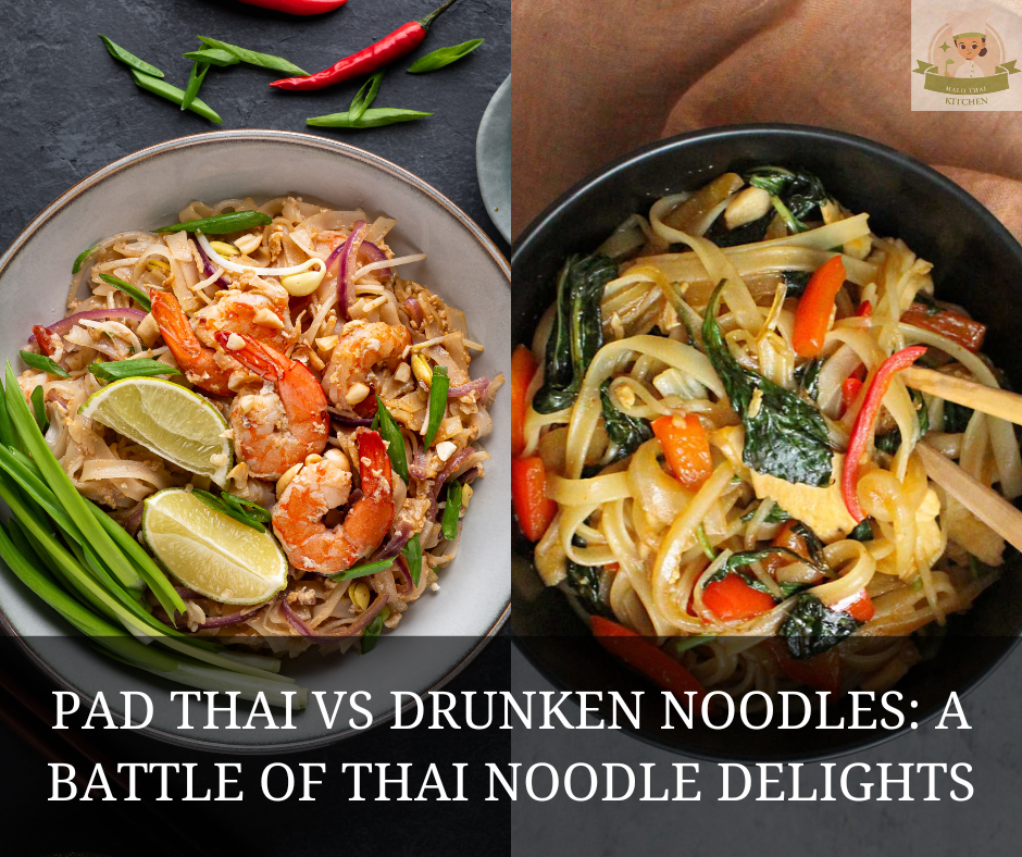 Pad Thai vs Drunken Noodles