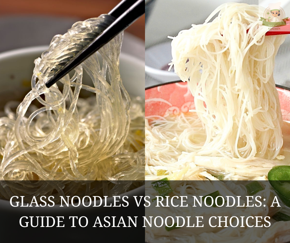 Glass Noodles vs Rice Noodles