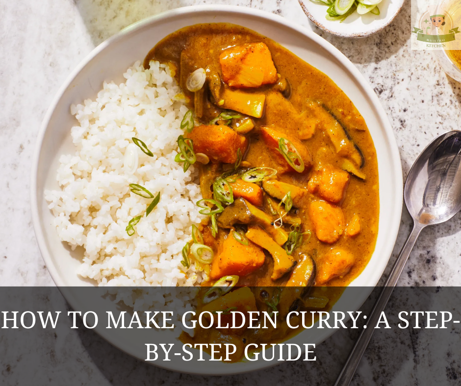 How To Make Golden Curry?