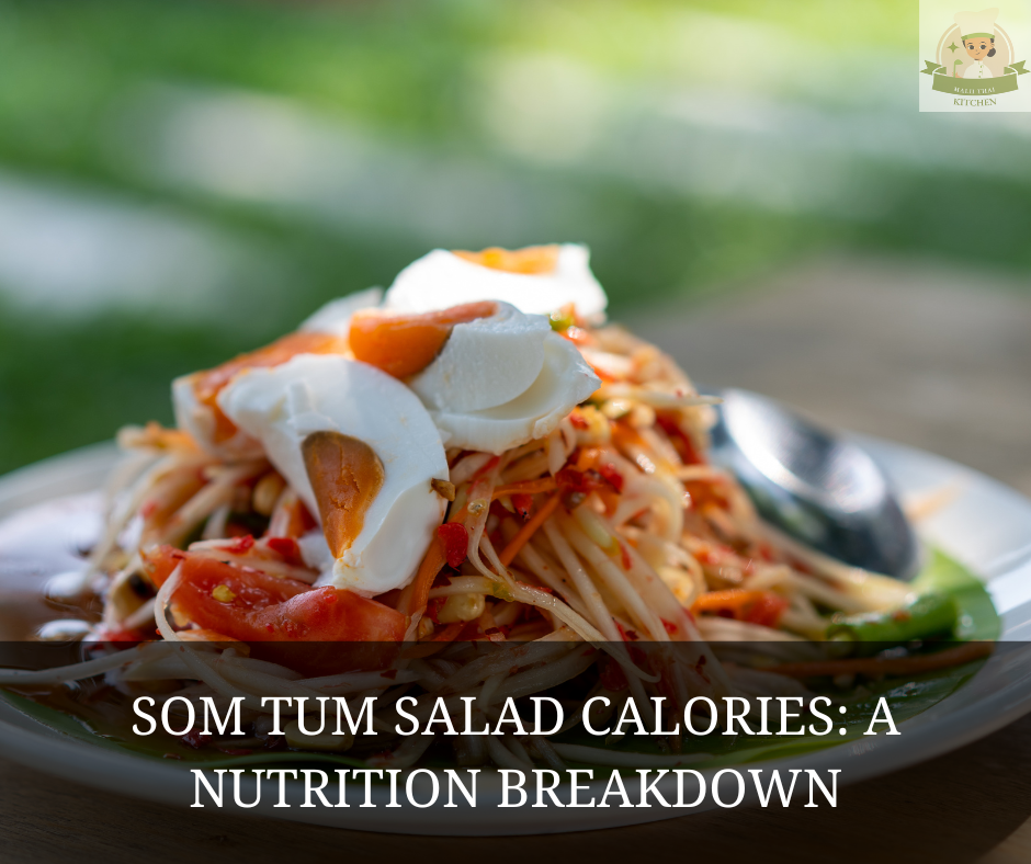 Som Tum Salad Calories