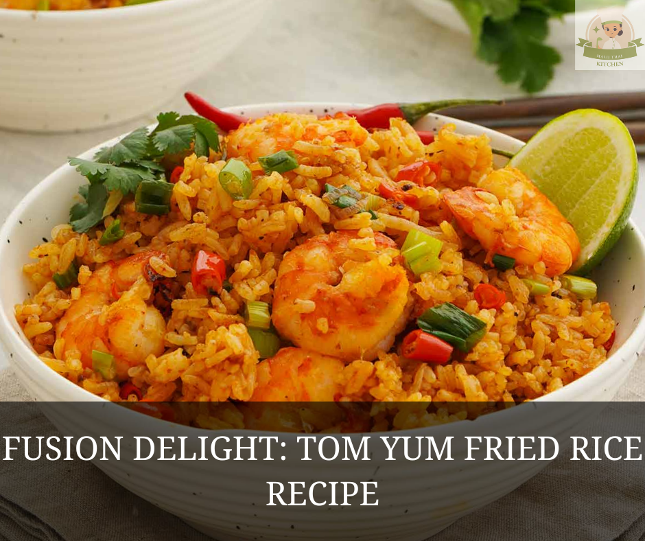 Tom Yum Fried Rice