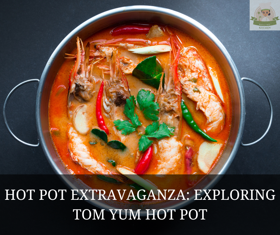 Tom Yum Hot Pot