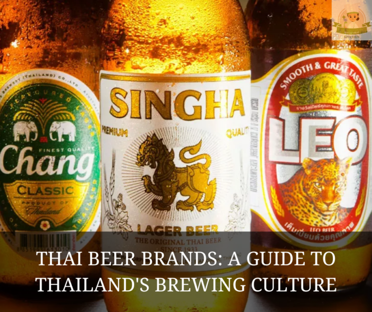 Thai Beer Brands: A Guide to Thailand’s Brewing Culture